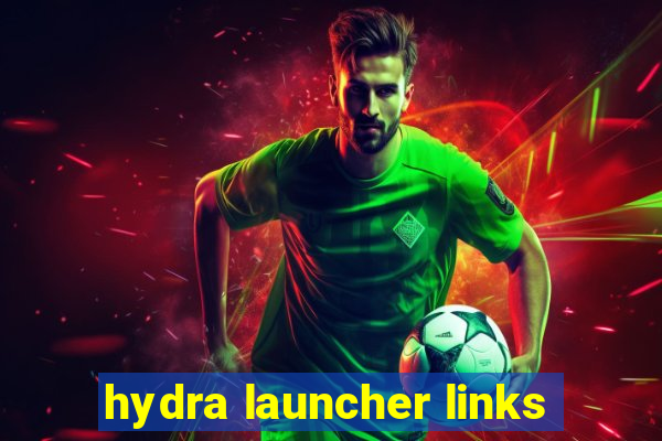 hydra launcher links